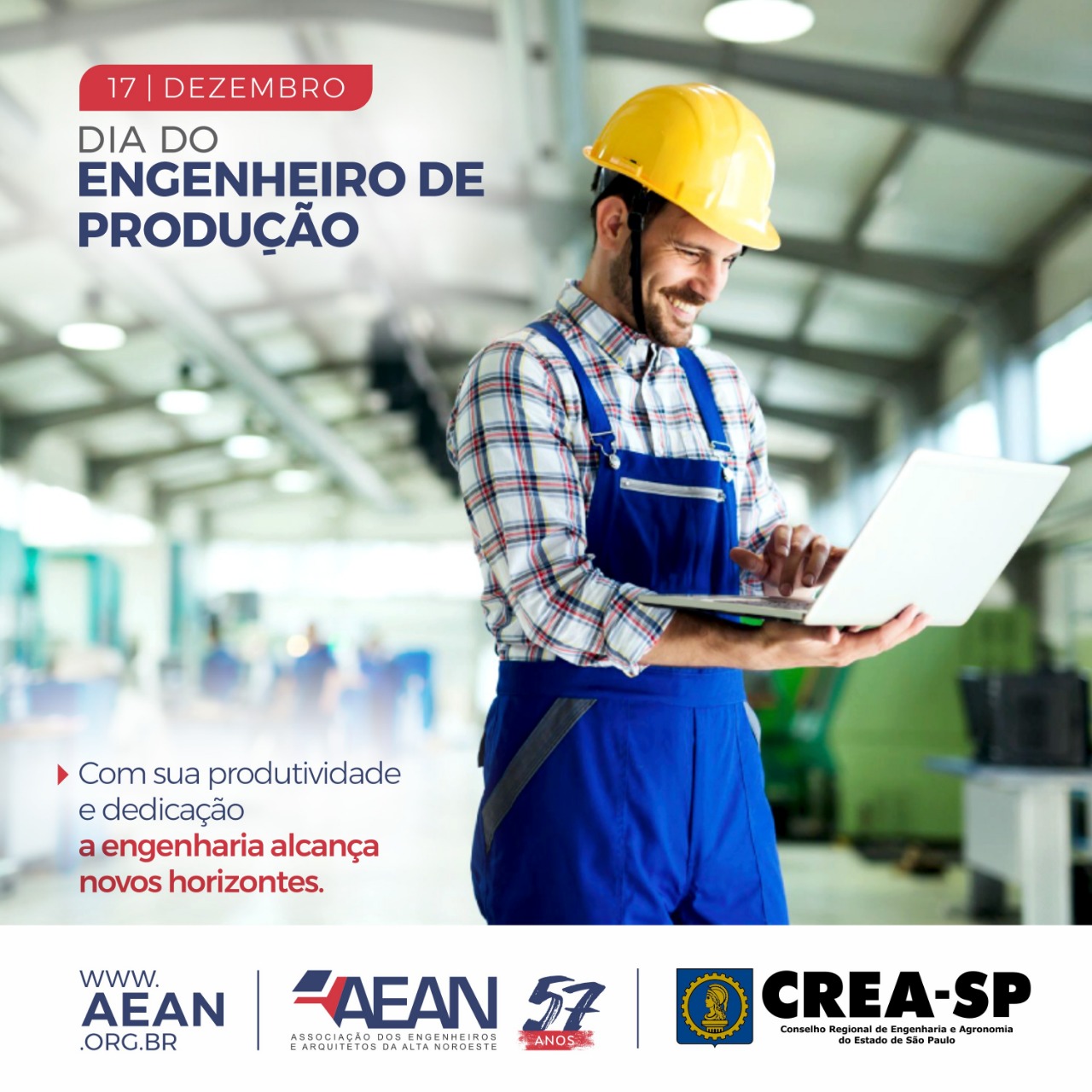 CELEBRAÇÃO: 17 de dezembro, Dia do Engenheiro de Produção – AEAN